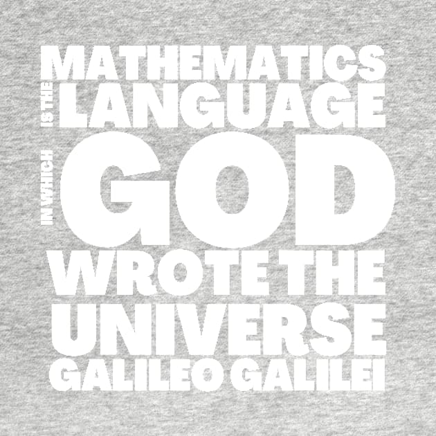 Mathematician Gift God Wrote Universe with Language Mathematics by BubbleMench